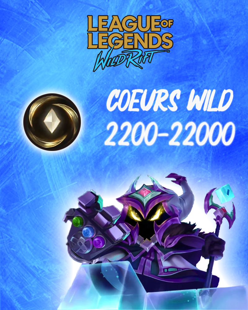 League of Legends Wild Rift - Cœurs Wild - Vaulta Game