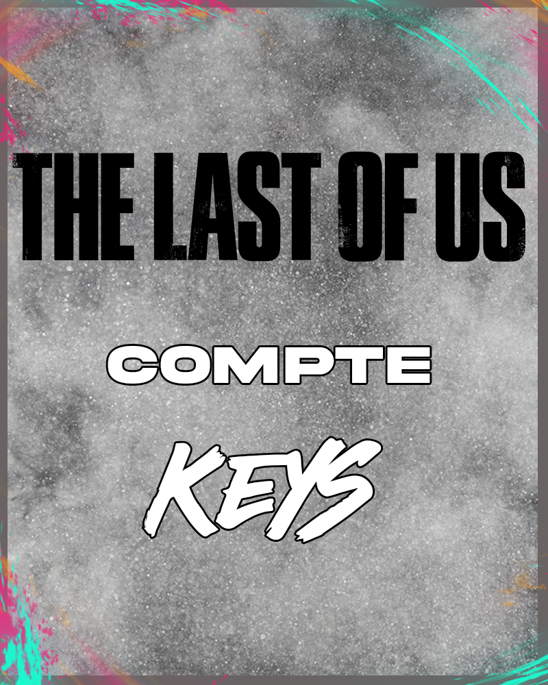 The Last of Us Part I - STEAM / CONSOLE - Vaulta Game